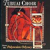 Tubuai Choir - From the Polynesian Odyssey