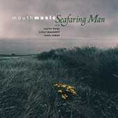mouth music - Seafaring Man