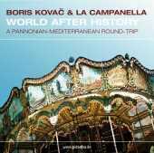 Boris Kovac & La Campanella - World After History