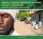 Bantu, Docta, Sister Fa & more - Many Lessons