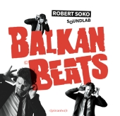 Robert Soko - BalkanBeats Soundlab / Vinyl