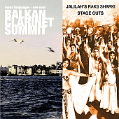 Jalilah & Various - Stage Cuts & Balkan Clarinet Summit