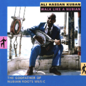 Ali Hassan Kuban - Walk Like A Nubian